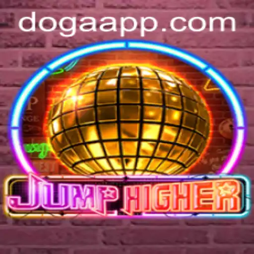 Descubra o Mundo Empolgante de JumpHigher com DOGAA.BET